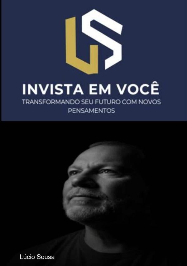 Ls Invista Em Voc? | Lucio Sousa