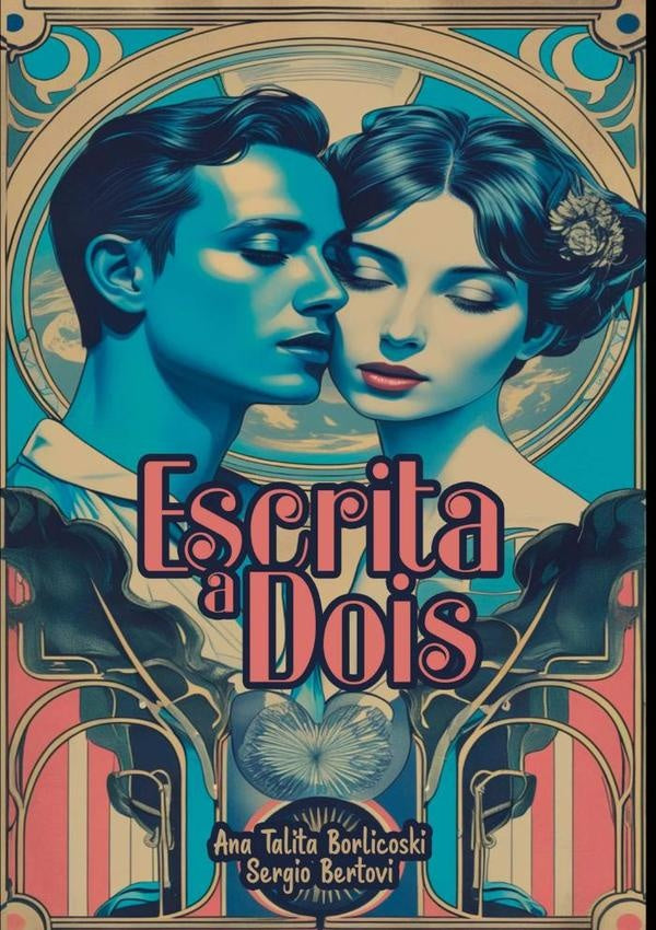 Escrita A Dois | AnaSergio Bertovi