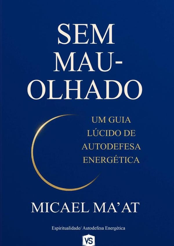 Sem Mau-olhado | MicaelMaat/Virginia Santos