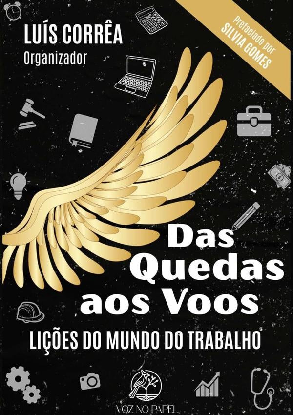 Das Quedas Aos Voos | Ana Luisa Correia