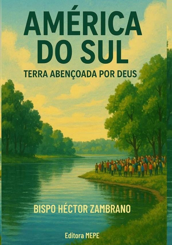 America Do Sul | BispoHector Zambrano