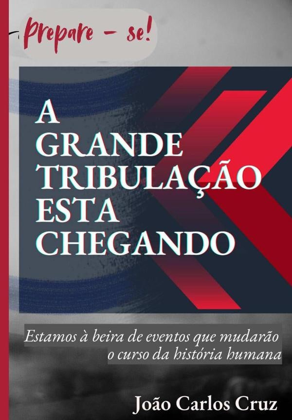 A Grande Tribula??o Esta Chegando | Jo?oCarlos Cruz