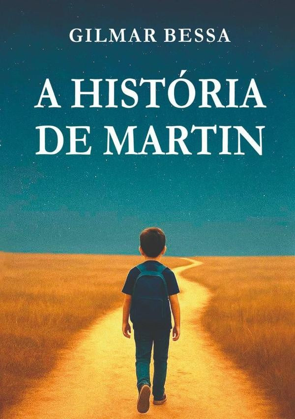 A Historia De Martin | Gilmar Bessa