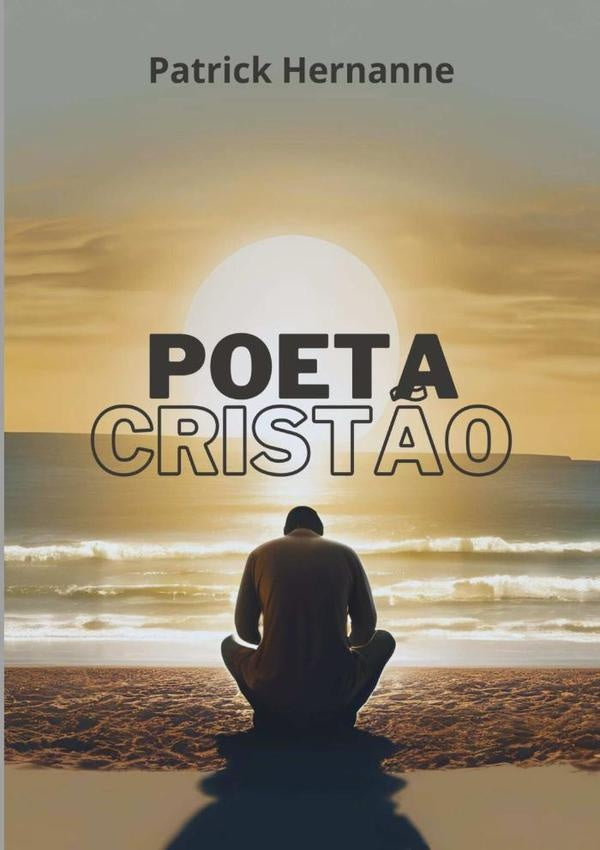 Poeta Crist?o | Patrick Hernanne
