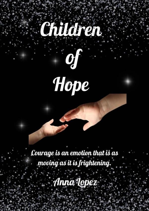 Children Of Hope | ANNA MARIA LOPEZ LOPEZ
