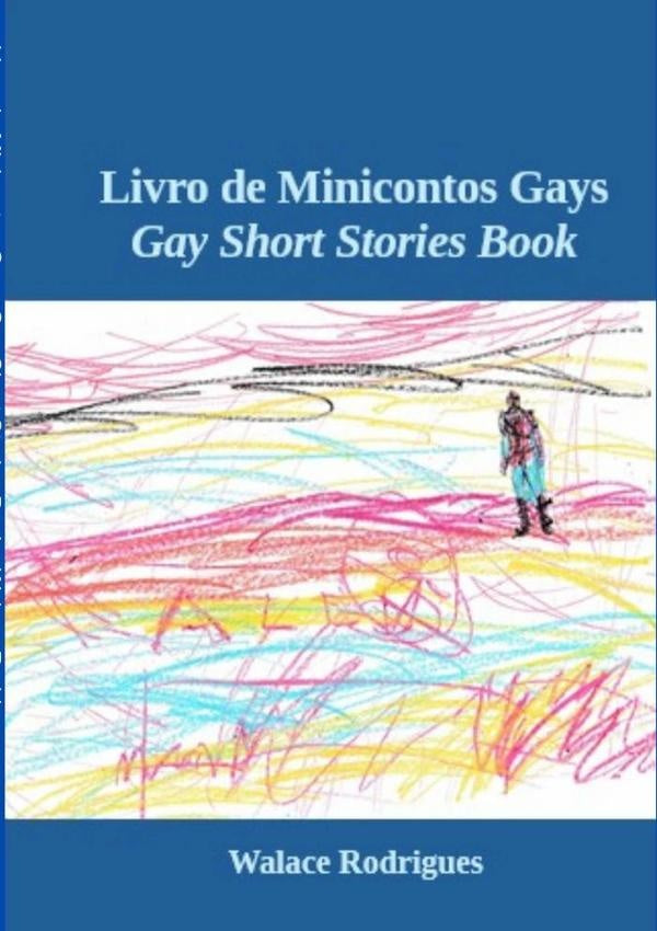 Livro De Minicontos Gays  Gay Short Stories Book | Walace Rodrigues