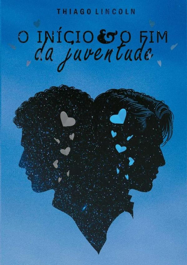 O Inicio E O Fim Da Juventude | Thiago Lincoln