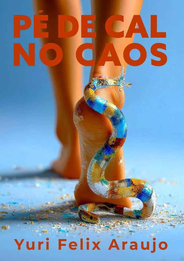 Pe De Cal No Caos | YuriFelix Araujo
