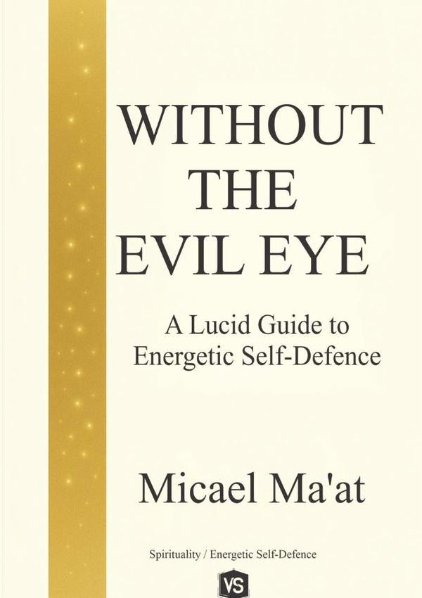 Without The Evil Eye | MicaelMaat/Virginia Santos