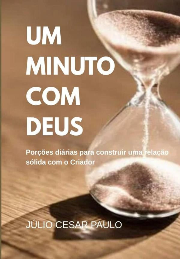 Um Minuto Com Deus | JulioCesar Paulo