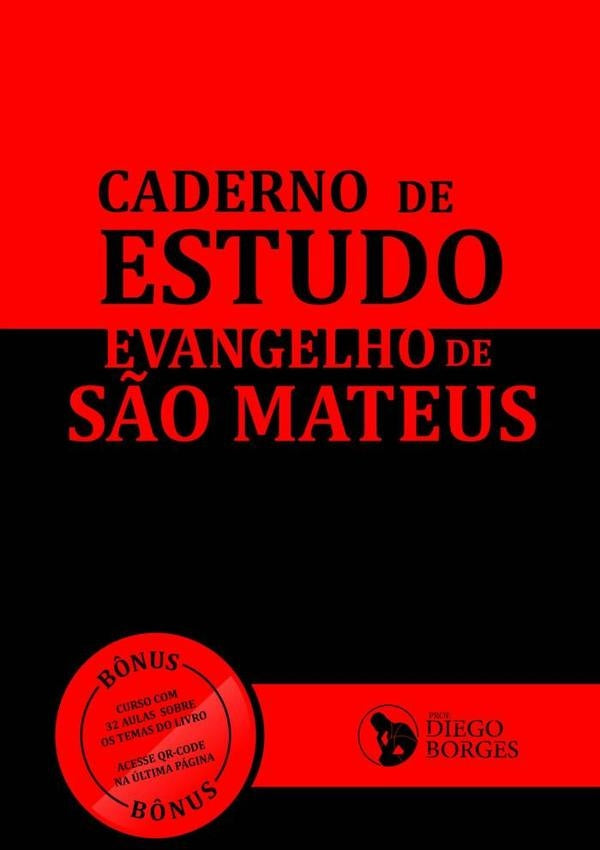 Caderno De Estudo Do Evangelho De S?o Mateus | DIEGO BORGES