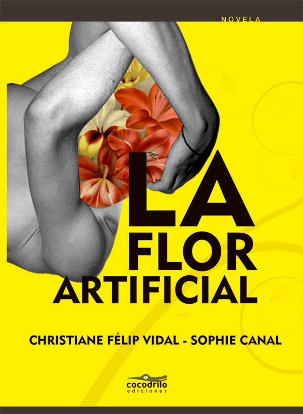 La flor artificial | Sophie Canal