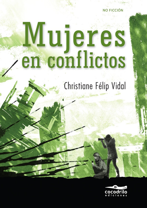 Mujeres en conflictos | ChristianeFelip Vidal
