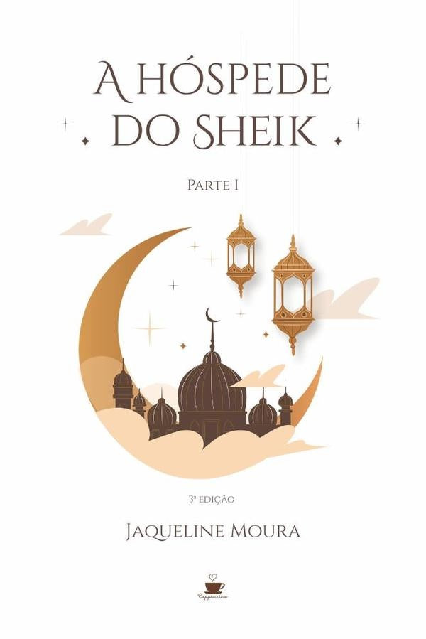 A hospede do Sheik  Parte I | Jaqueline Moura