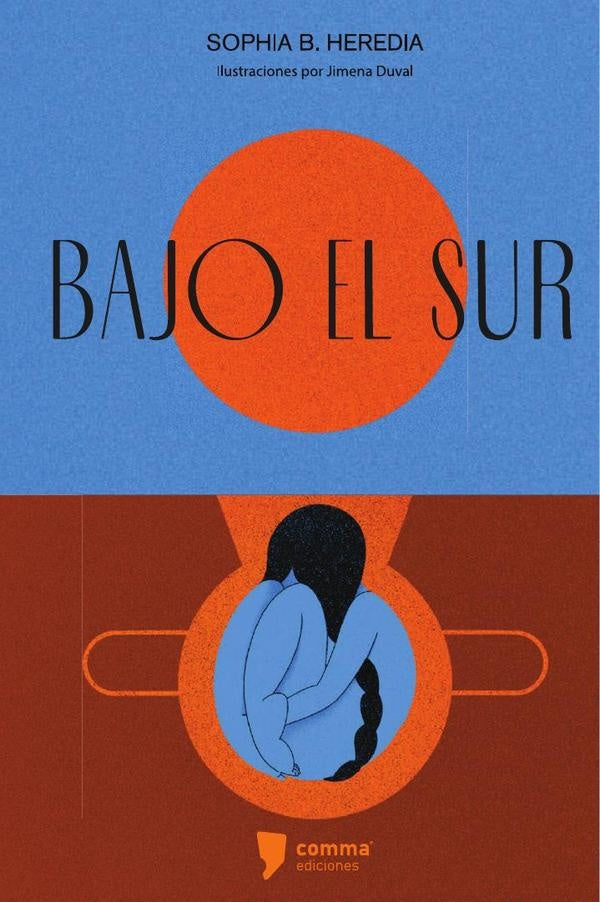 Bajo el sur | SophiaB. Heredia