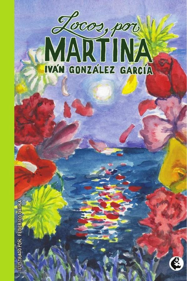 Locos por Martina | IVAN/MURIEL GONZALEZ  JOS BABIANO NIETO