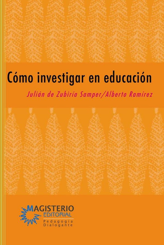 Como investigar en educacion | Ramirez Alberto