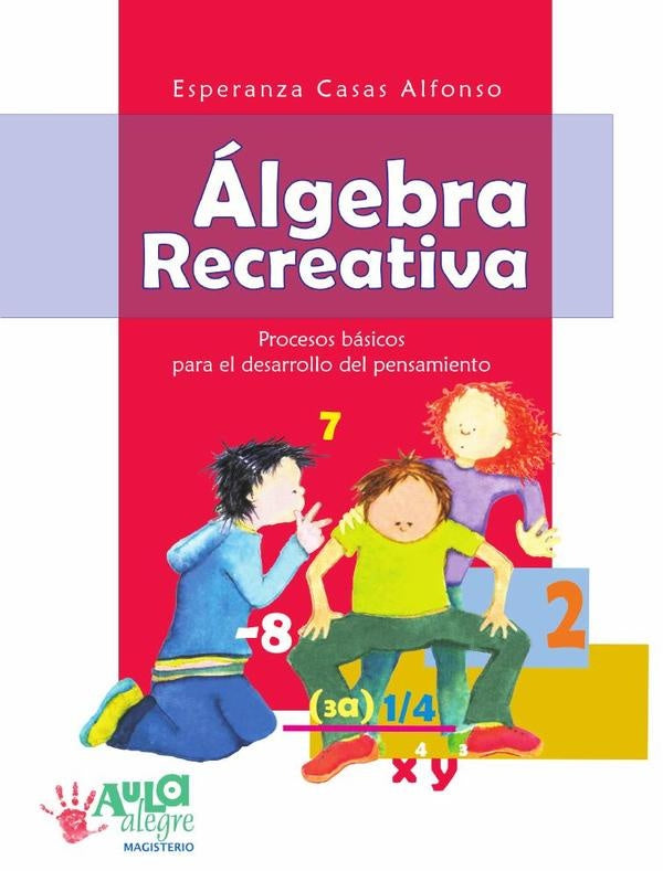 Algebra recreativa | Alfonso Casas