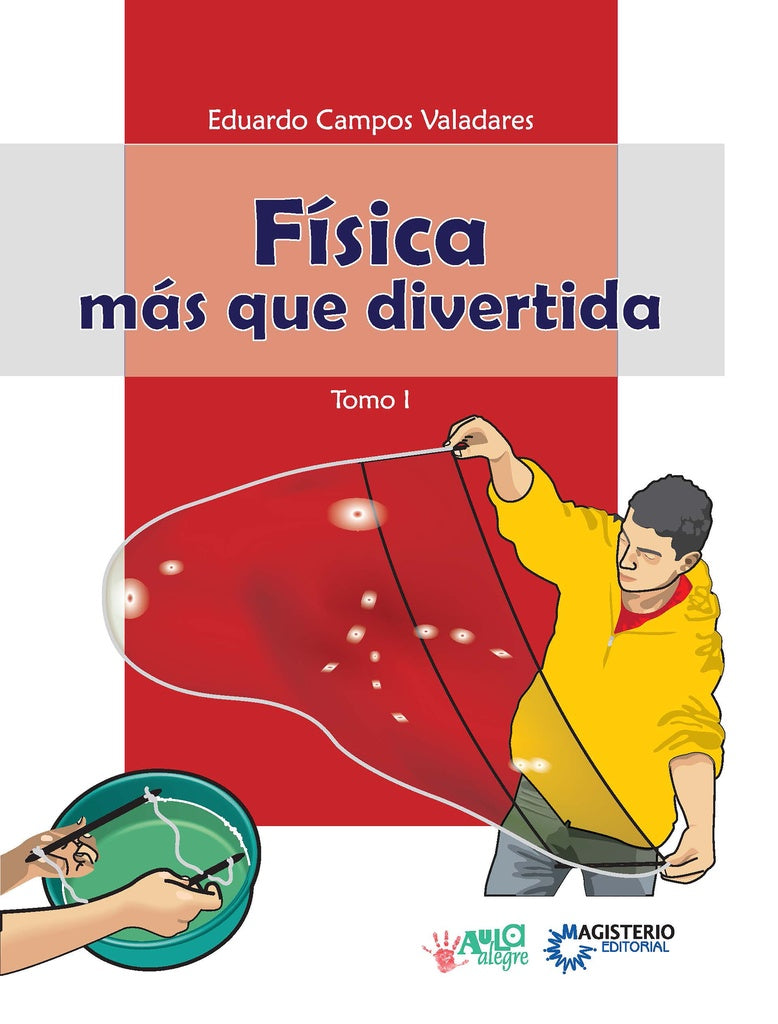 Fisica mas que divertida - Tomo I | ValadaresDe Campo