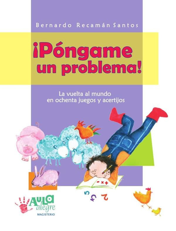 ?Pongame un problema! | BernardoRecaman Santos