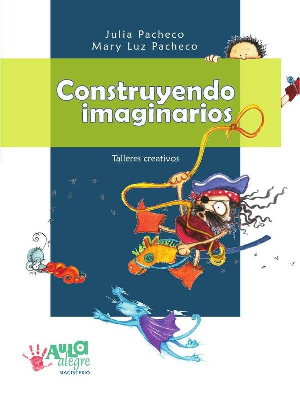 Construyendo imaginarios | Julia Pacheco