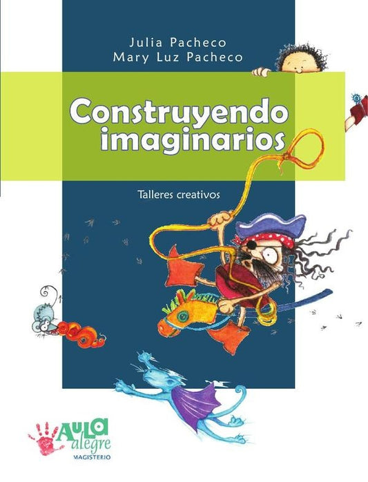 Construyendo imaginarios | Julia Pacheco