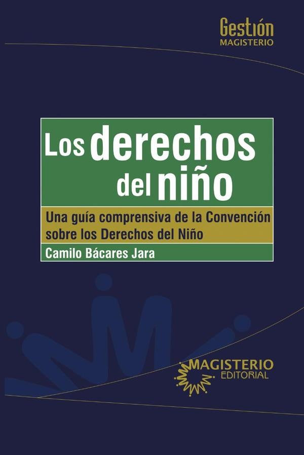 Los derechos del ni?o | CamiloBacares Jara