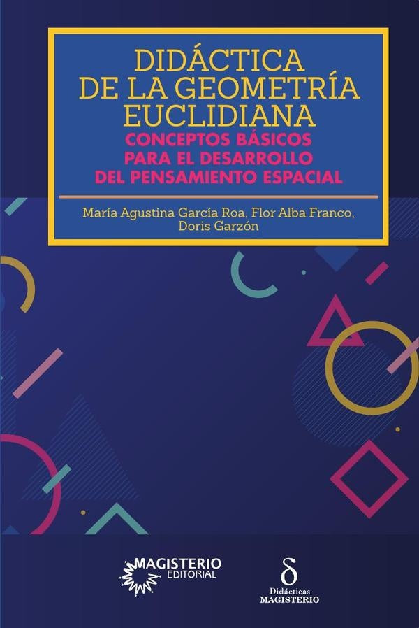 Didactica de la geometria euclidiana | MariaAgustinaGarcia Roa