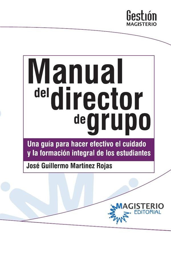 Manual del director de grupo | JoseGuillermoMartinez Rojas