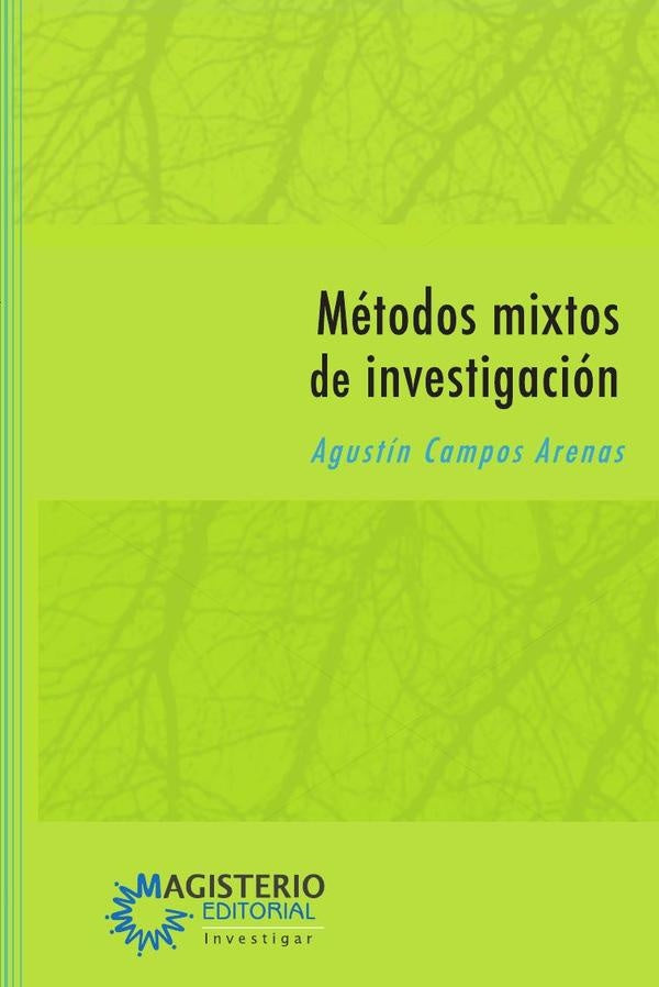 Metodos mixtos de investigacion | CamposArenas Agustin
