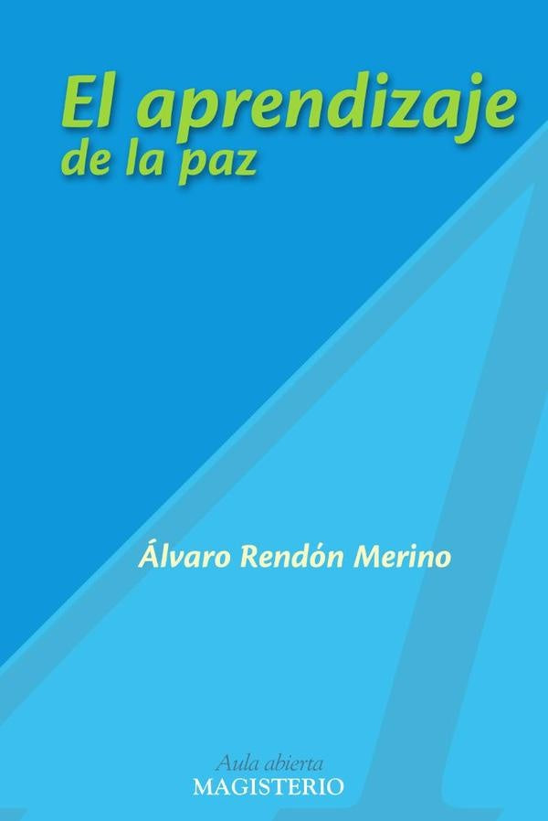 El aprendizaje de la paz | RendonMerino alvaro