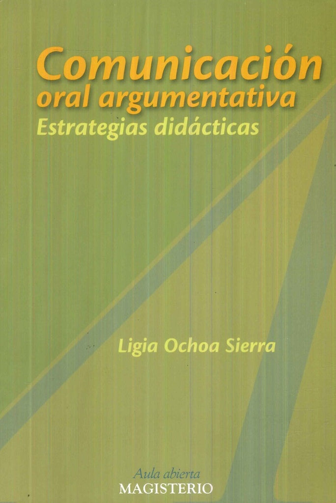 Comunicacion oral argumentativa | LigiaOchoa Sierra