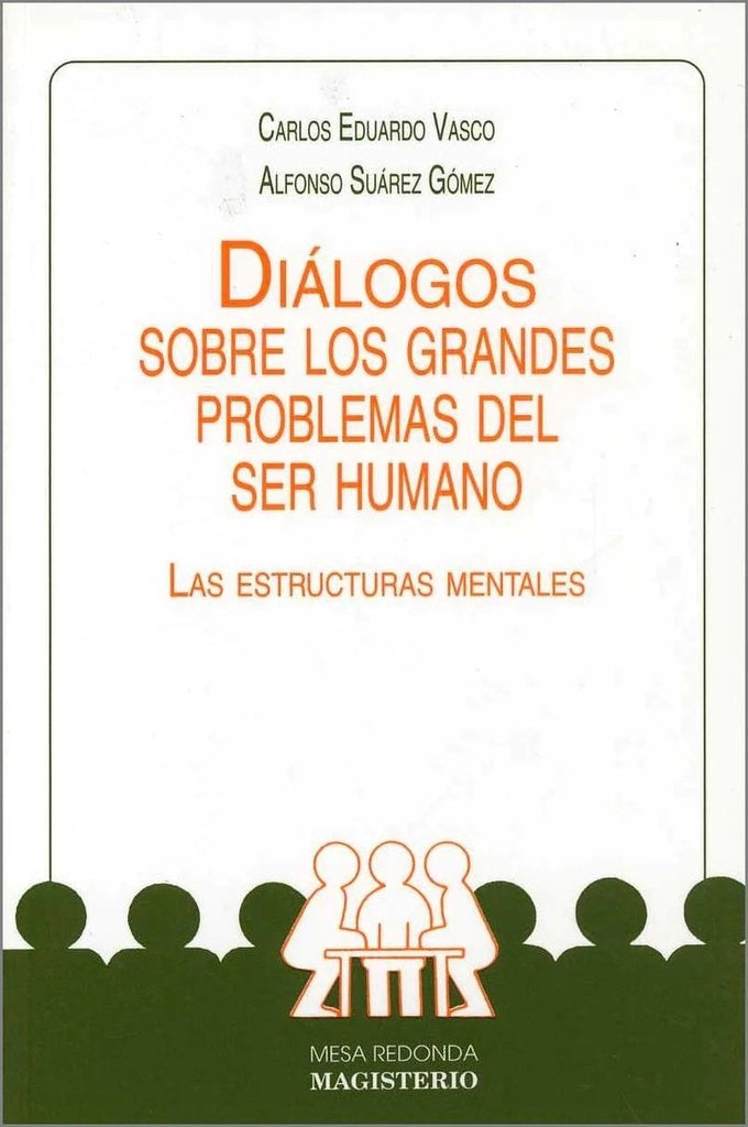 Dialogos sobre los grandes problemas del ser humano | AlfonsoSuarez Gomez