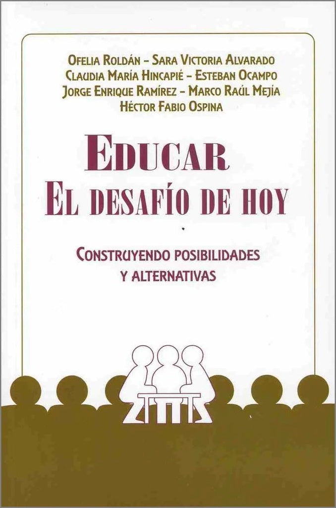 Educar el desafio de hoy | Varios autores