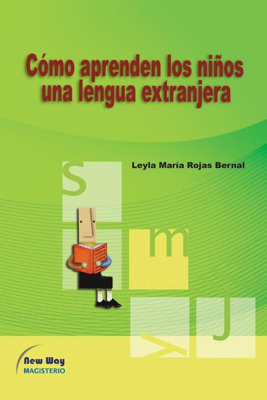 Como aprenden los ni?os una lengua extranjera | LeylaMariaRojas Bernal
