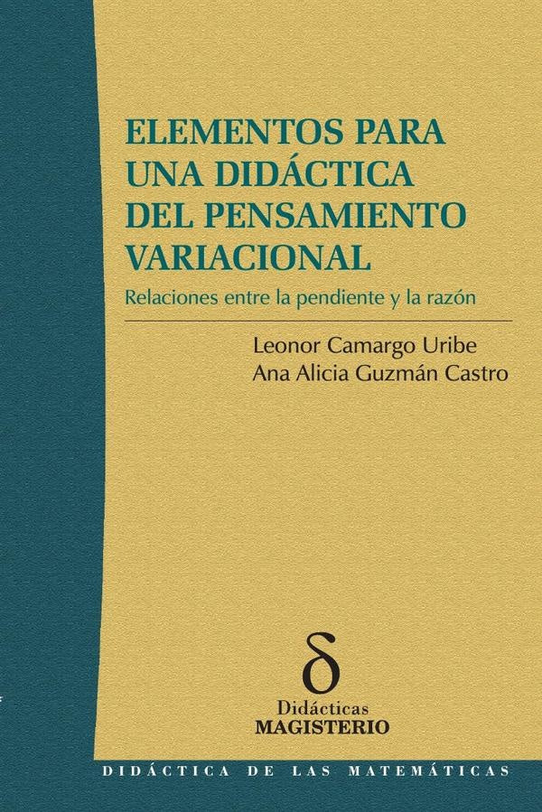 Elementos para una didactica del pensamiento variacional | AnaAliciaGuzman Castro