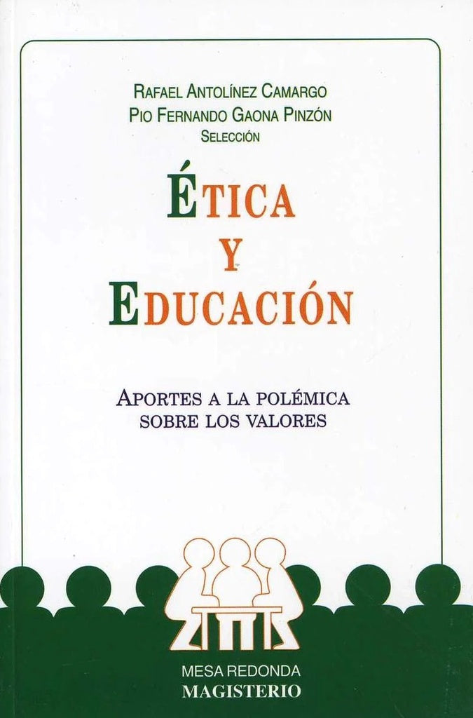 etica y Educacion | RafaelAntolinez Camargo