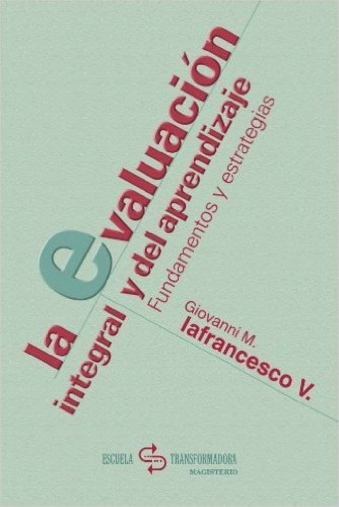 La evaluacion Integral y del Aprendizaje | GiovanniMarceloIafrancesco Villegas