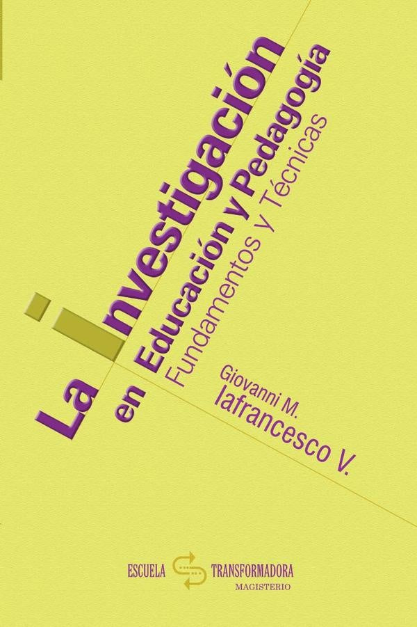 La investigacion en Educacion y Pedagogia | GiovanniMarceloIafrancesco Villegas
