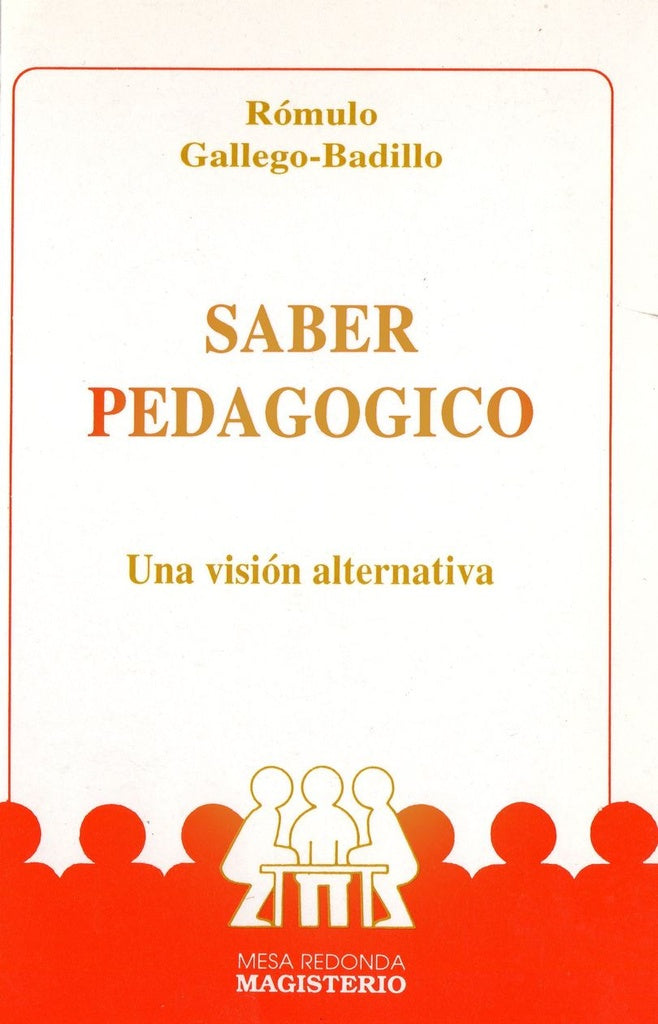 Saber pedagogico | RomuloGallego Badillo