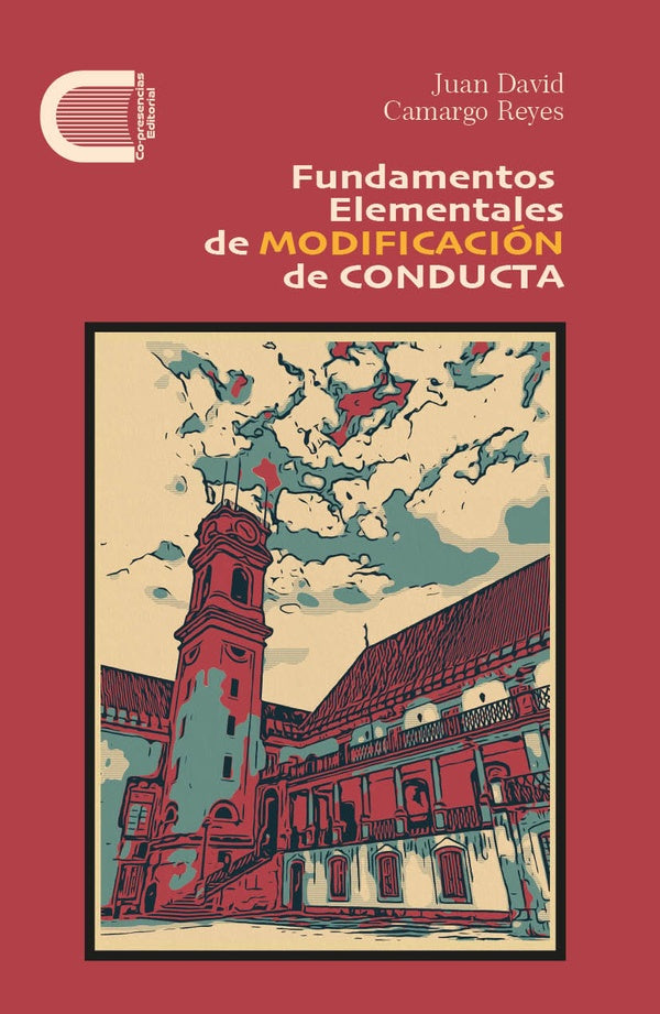 Fundamentos elementales de modificacion de conducta | JuanDavidCamargo Reyes