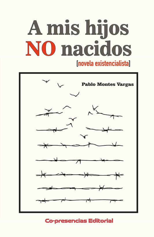 A mis hijos no nacidos | PabloMontes Vargas