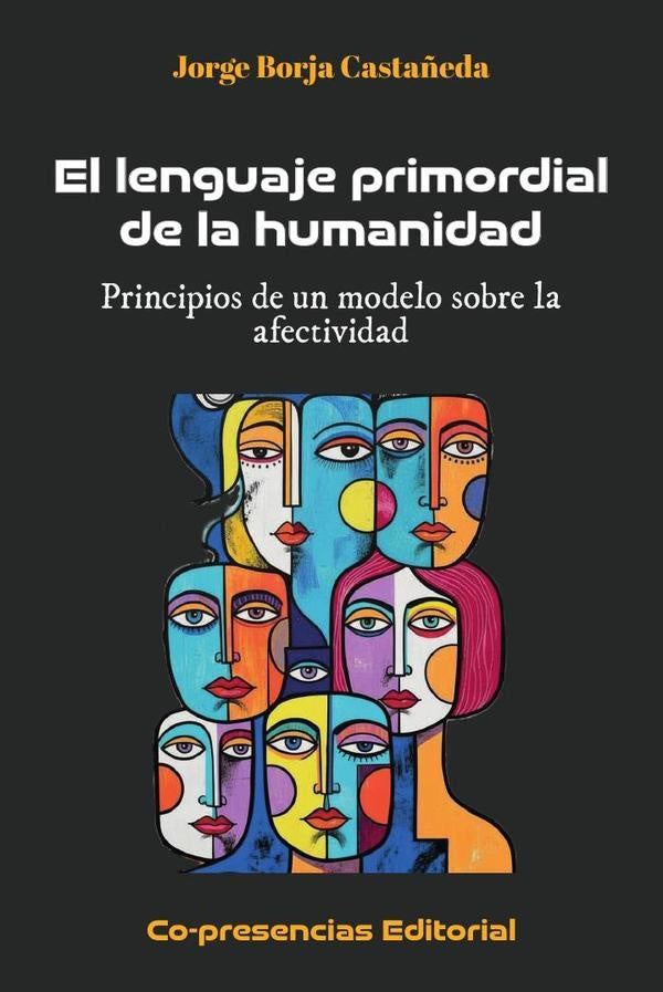 El lenguaje primordial de la humanidad | JorgeBorja Casta?eda