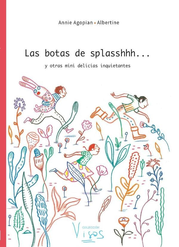 Las botas de splasshhh... | Annie Agopian