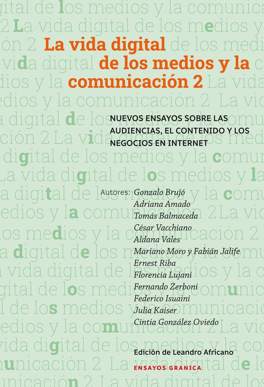 La vida digital de los medios y la comunicación 2 | Granica