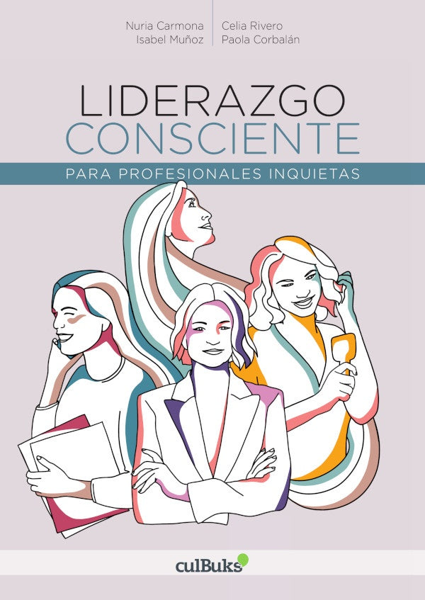 Liderazgo consciente para profesionales inquietas | Isabel Mu?oz