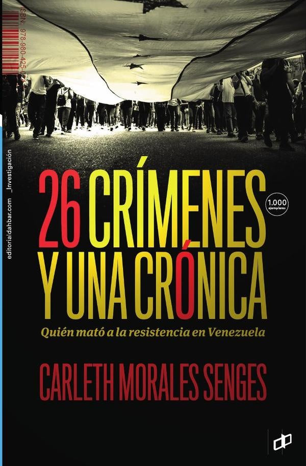 26 crimenes y una cronica | CARLETH MORALES