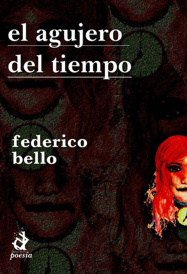 El agujero del tiempo | FEDERICO MARIN BELLON