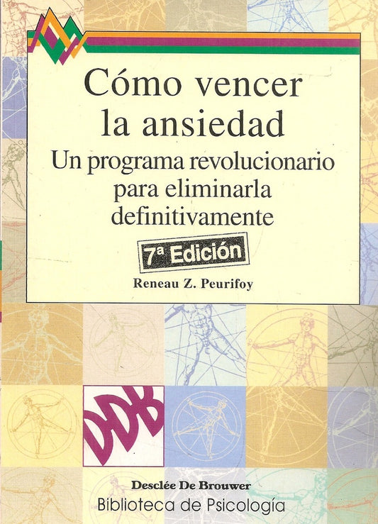 Como vencer la ansiedad | ReneauZ. Peurifoy