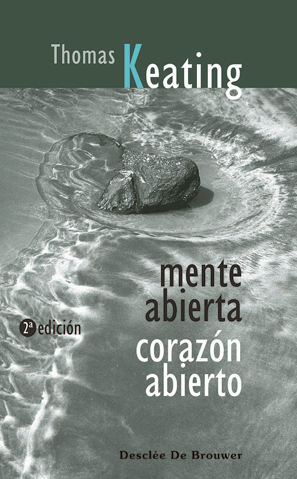 Mente abierta, corazon abierto | Thomas Keating